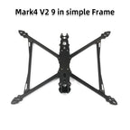 Mark4 V2 7-10 Inch FPV Frame